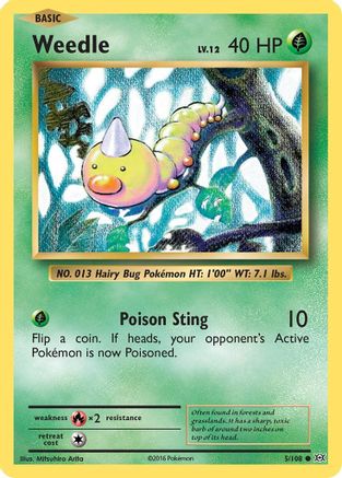 Weedle 005/108 - XY Evolutions