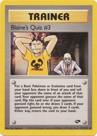 Blaine's Quiz # 112/132 - Gym Challenge Unlimited