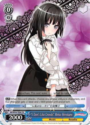 "I Don't Like Crowds" Rinko Shirokane (BD/W54-TE04 TD) - BanG Dream! Girls Band Party!