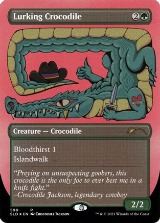 Lurking Crocodile (Foil Etched) (SLD-590) - Secret Lair Drop Series Foil