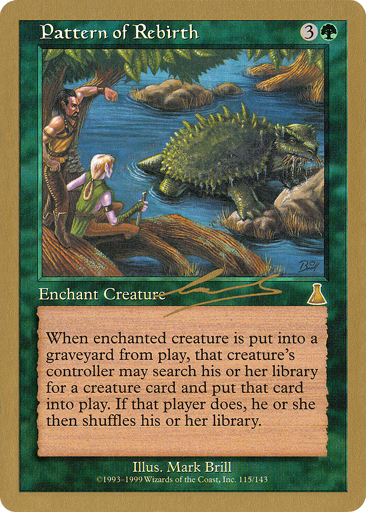 Pattern of Rebirth (WCD-NL115) - World Championship Decks 2000
