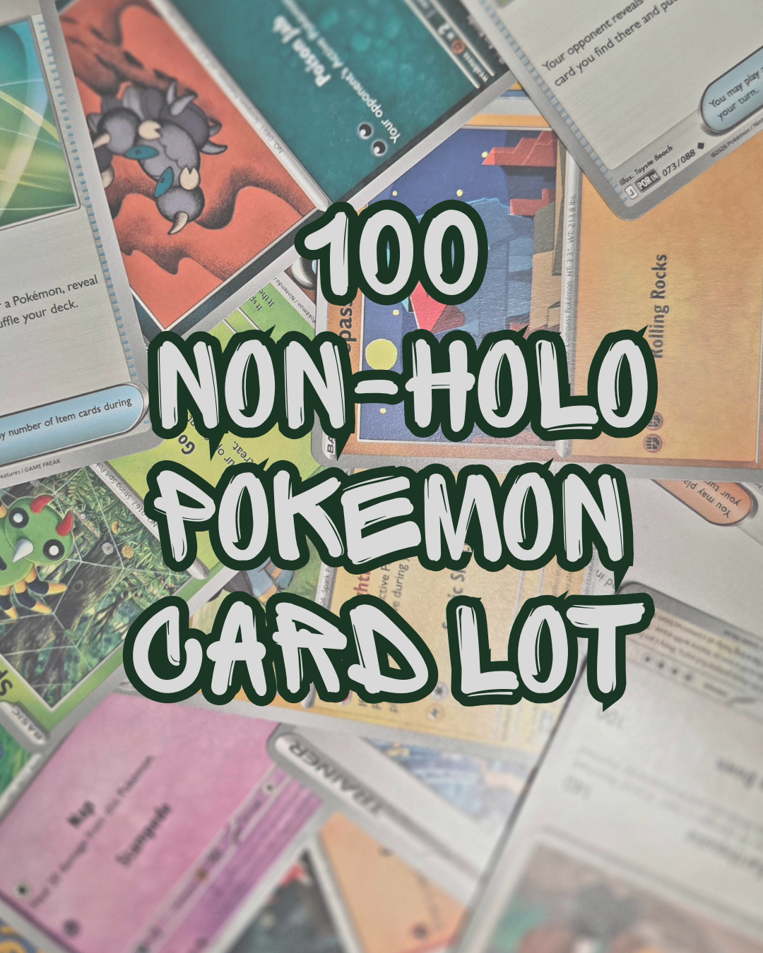 100 Non-Holo Pokemon Card Lot
