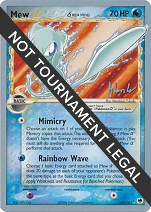 Mew Star (Delta Species) 2008 (Dylan Lefavour) 101 - World Championship Decks