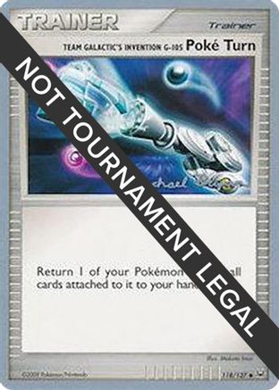 Team Galactic's Invention GPoke Turn - 2010 (Mychael Bryan) 118 - World Championship Decks