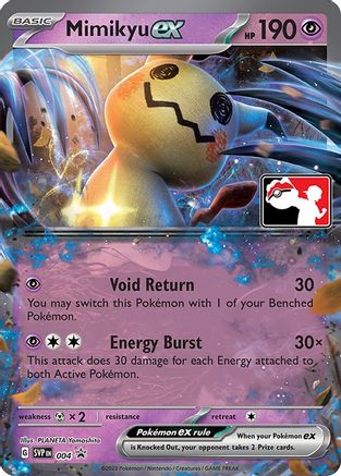 Mimikyu ex 004 - Prize Pack Series Cards Holofoil