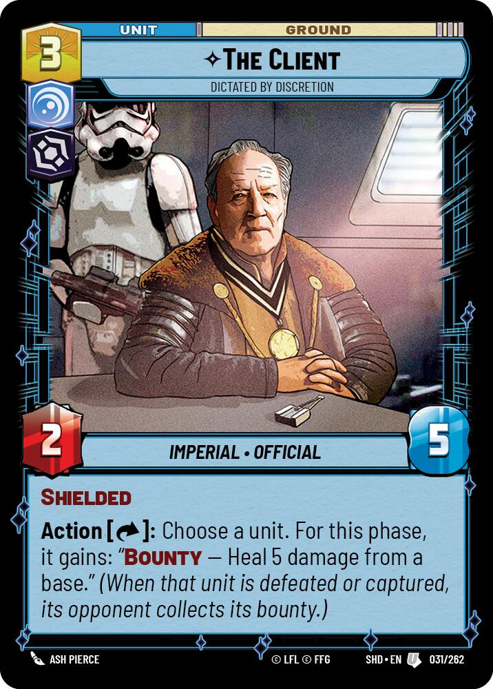 The Client - Dictated by Discretion (031/262) - Shadows of the Galaxy