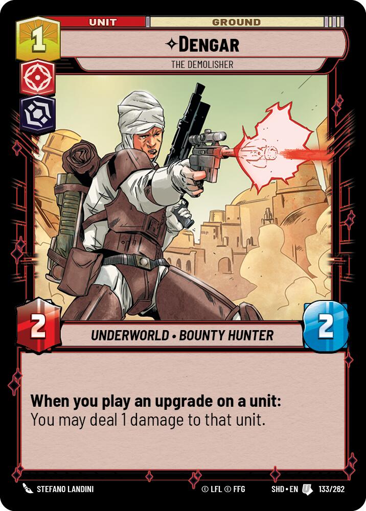 Dengar - The Demolisher (133/262) - Shadows of the Galaxy