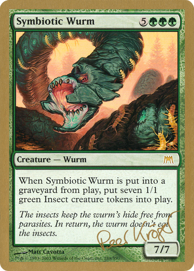 Symbiotic Wurm (WCD-PK289) - World Championship Decks 2003