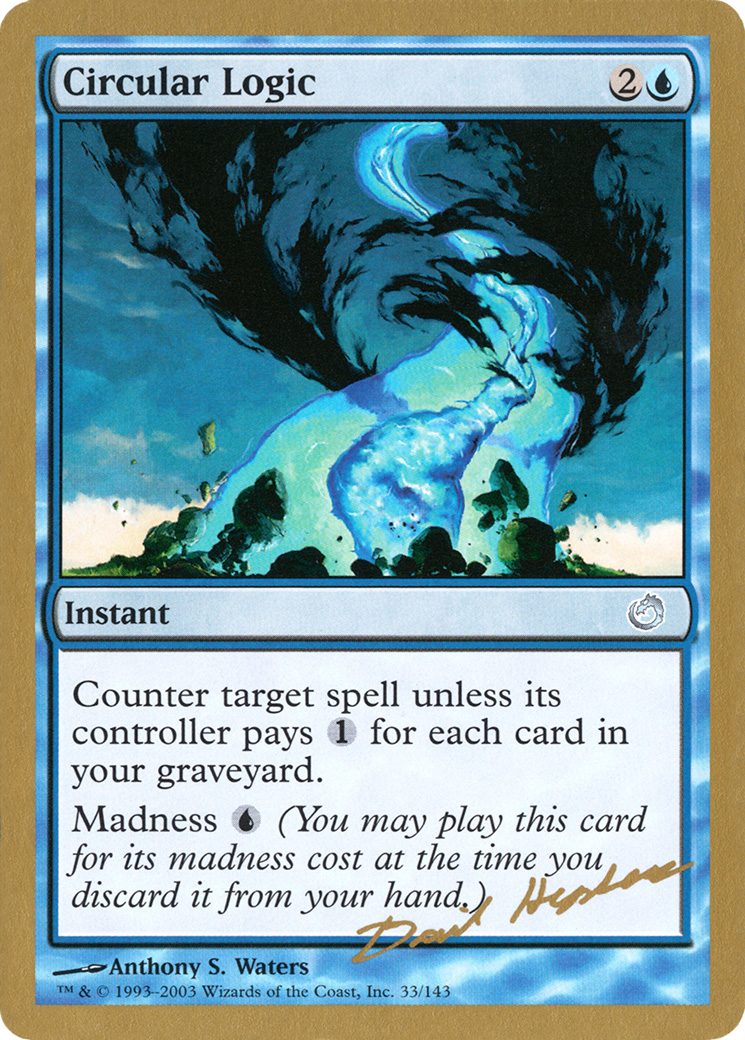 Circular Logic (WCD-) - World Championship Decks 2003