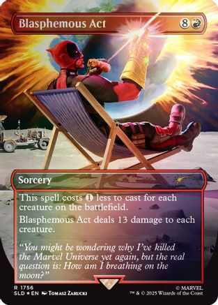 Blasphemous Act (1756) (Rainbow Foil) (SLD-1756) - Secret Lair Drop Series