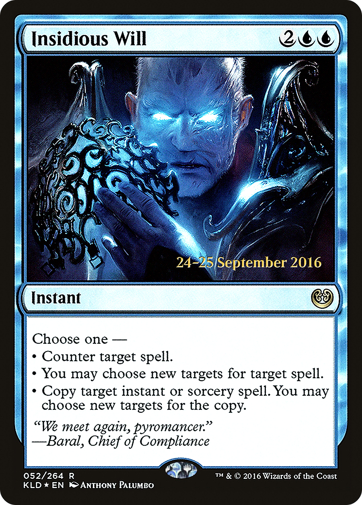 Insidious Will (PRE-52S) - Kaladesh Promos Foil