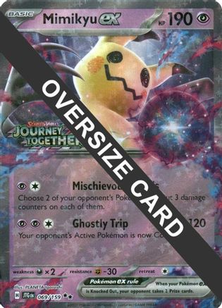 Mimikyu ex (Journey Together Stamped) 069 - Jumbo Cards Holofoil