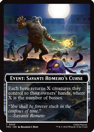 Event: Savanti Romero's Curse (TMC-023) - Commander: Teenage Mutant Ninja Turtles