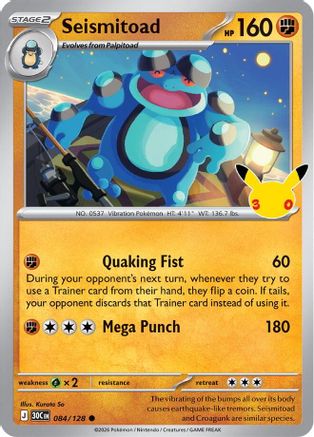 Seismitoad 084/null - ME 30th Celebration Holofoil