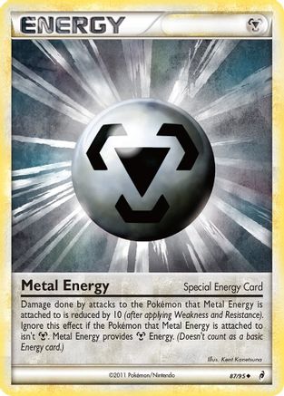 Metal Energy (Special) 087/95 - Call of Legends Reverse Holofoil