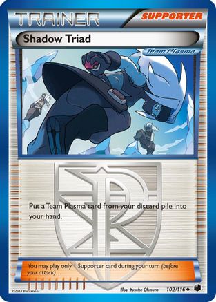 Shadow Triad (Team Plasma) 102/116 - Plasma Freeze