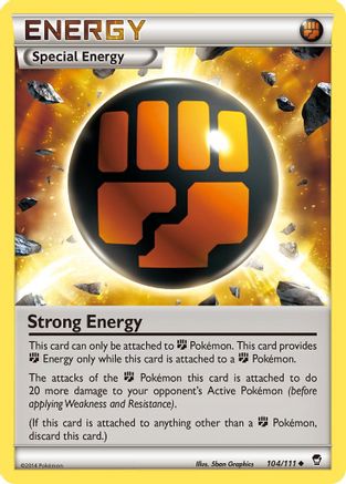 Strong Energy 104/111 - XY Furious Fists