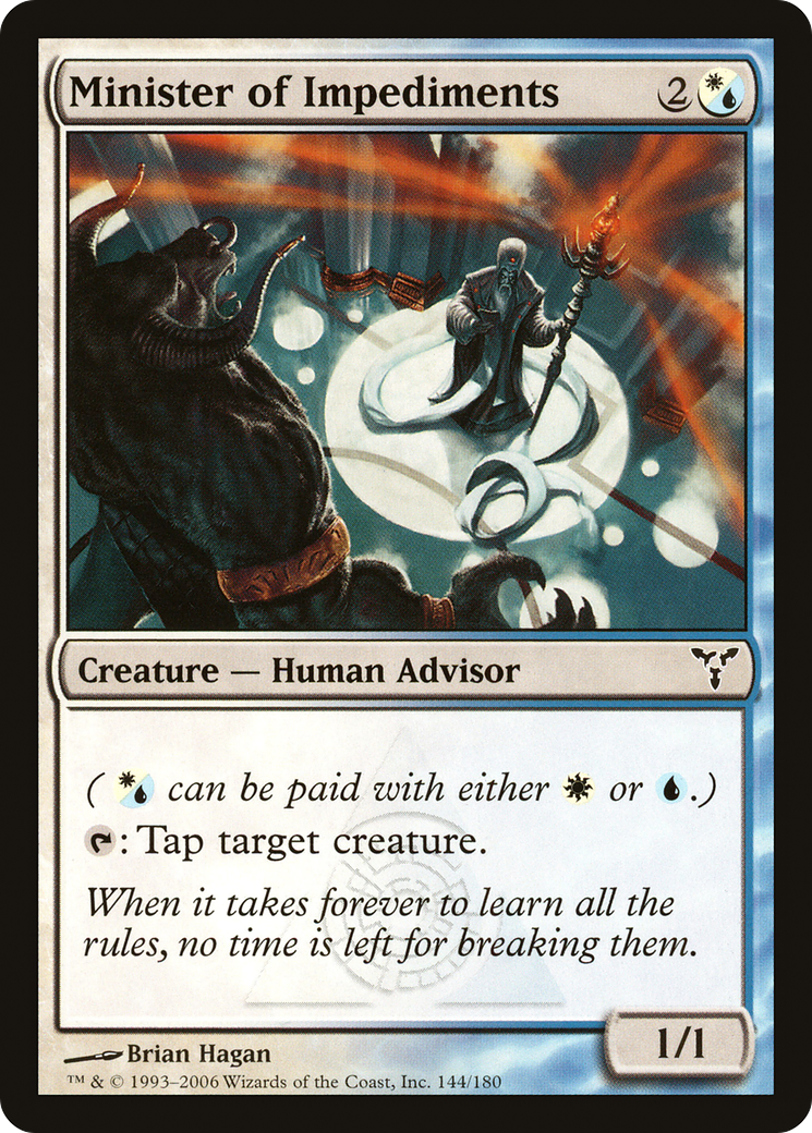 Minister of Impediments (DIS-144) - Dissension