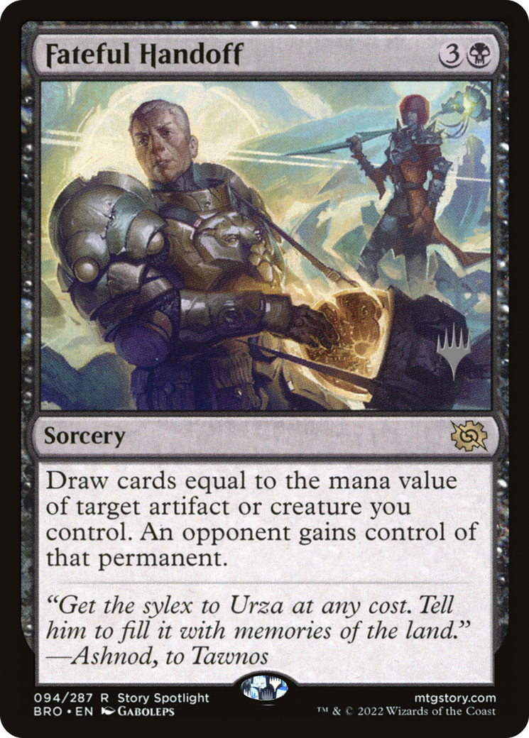 Fateful Handoff (PPBRO-094) - The Brothers' War Promos Foil