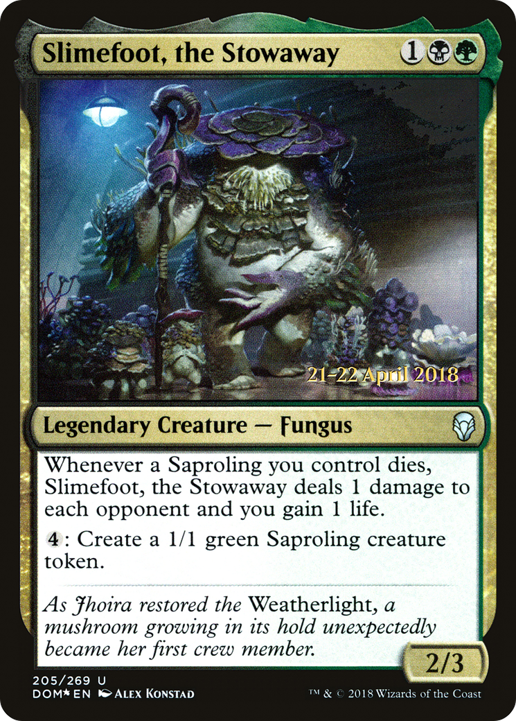 Slimefoot, the Stowaway (PRE-205S) - Dominaria Promos Foil