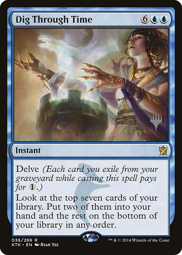 Dig Through Time (PPZNR-36P) - Khans of Tarkir Promos