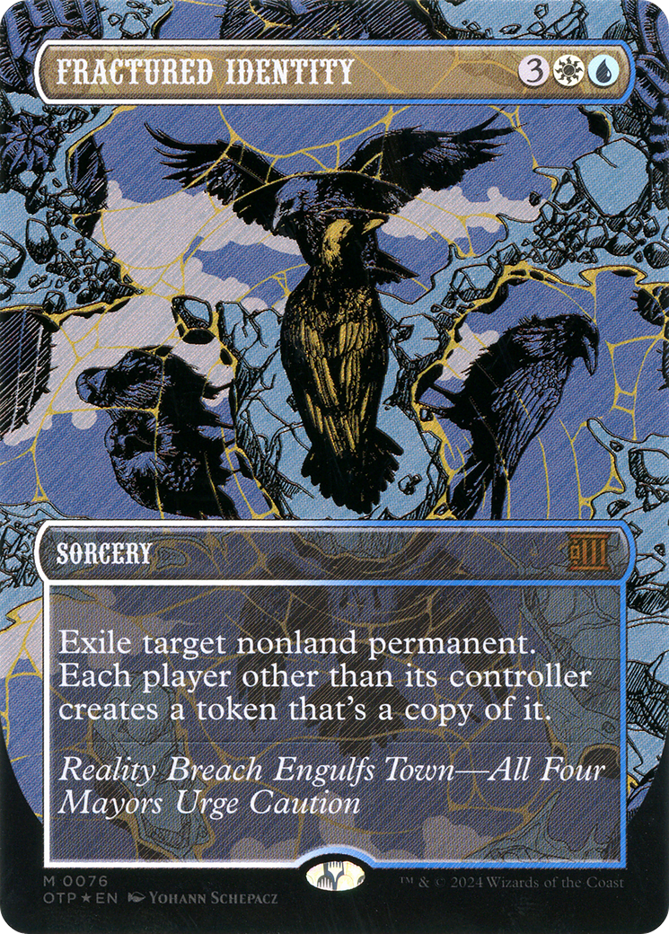 Fractured Identity (OTP-076) - Breaking News: (Extended Art) (Borderless) Foil