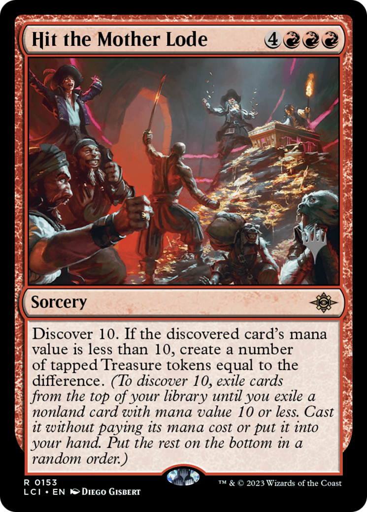 Hit the Mother Lode (PPLCI-153) - The Lost Caverns of Ixalan Promos