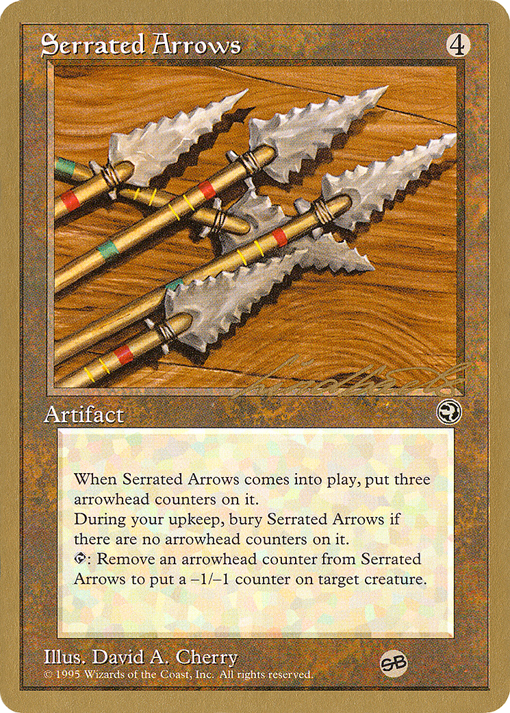 Serrated Arrows (WCD-LL110SB) - Pro Tour Collector Set