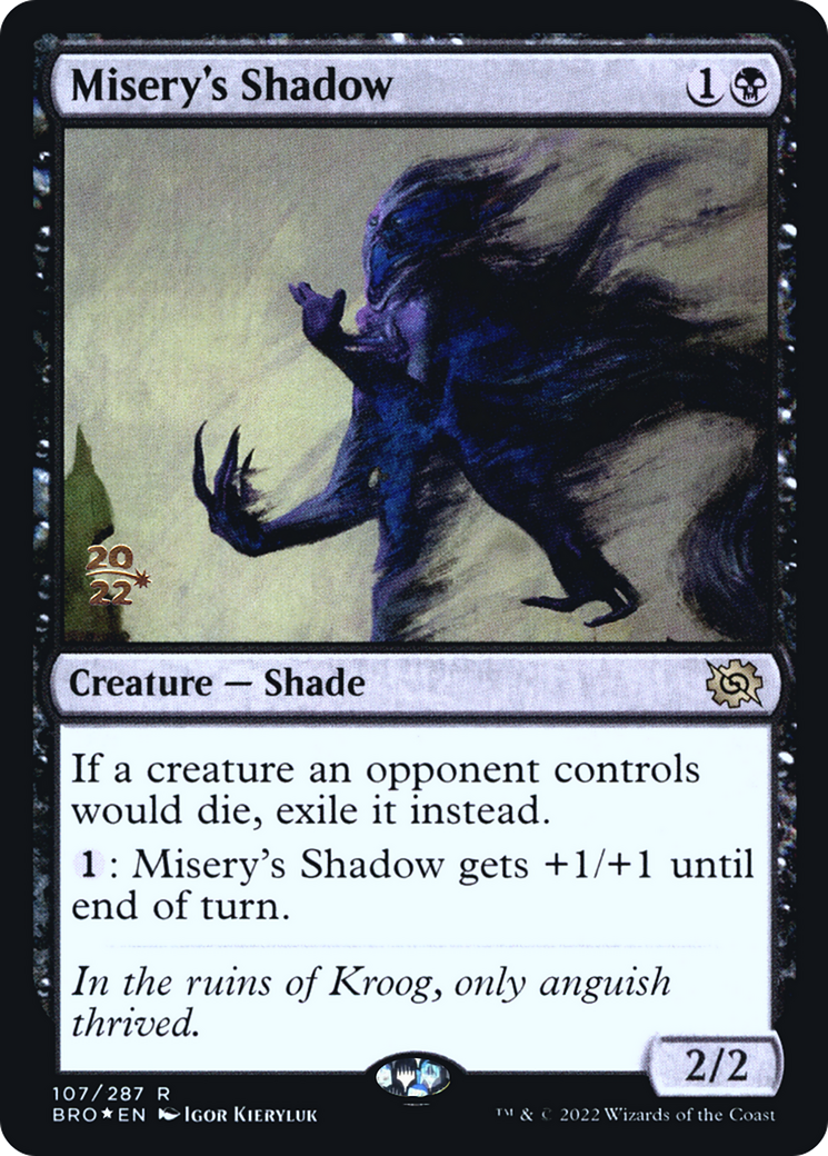 Misery's Shadow (PRE-107S) - The Brothers' War Promos Foil