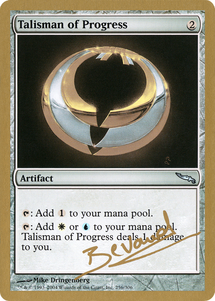 Talisman of Progress (WCD-MB256) - World Championship Decks 2004