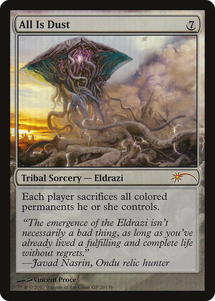 All Is Dust (GPP-2013B) - Grand Prix Promos Foil