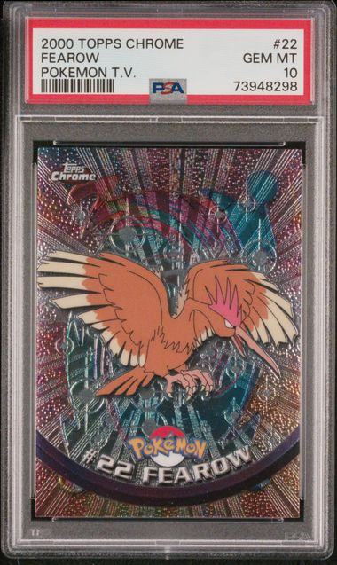 Pokemon: Fearow 2000 Topps Chrome Pokemon TV 22 PSA 10