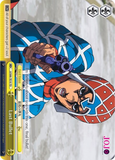 Last Bullet (JJ/S66-TE10 TD) - JoJo's Bizarre Adventure: Golden Wind
