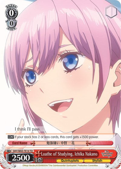 Loathe of Studying, Ichika Nakano (5HY/W83-TE14 TD) - The Quintessential Quintuplets
