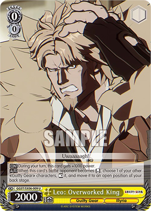 Leo: Overworked King (GGST/SX06-009 U) - Guilty Gear -Strive-