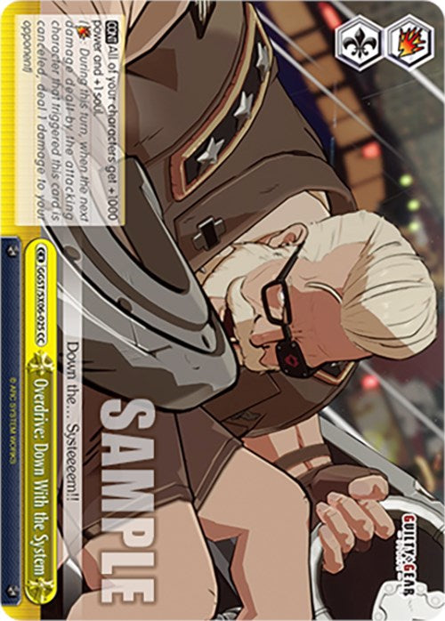 Overdrive: Down With the System (GGST/SX06-025 CC) - Guilty Gear -Strive-
