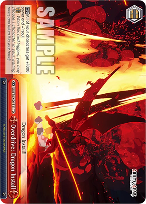 Overdrive: Dragon Install (GGST/SX06-T11 TD) - Guilty Gear -Strive-