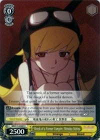 Wreck of a Former Vampire, Shinobu Oshino (BM/S15-E009 U) - BAKEMONOGATARI