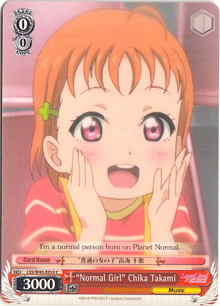 "Normal Girl" Chika Takami (LSS/W45-E053 C) - Love Live! Sunshine!!
