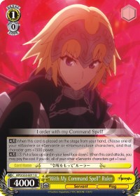 "With My Command Spell" Ruler (APO/S53-E011 U) - Fate/Apocrypha