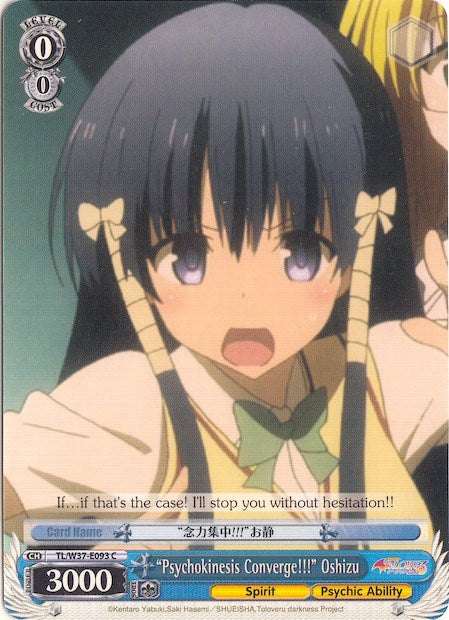 "Psychokinesis Converge!!!" Oshizu (TL/W37-E093 C) - To Loveru Darkness 2nd