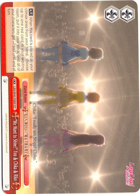 "We Want to Shine!" You & Chika & Riko (LSS/W45-E065 CC) - Love Live! Sunshine!!