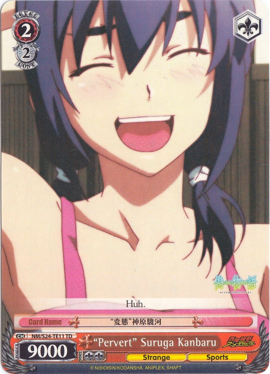 "Pervert" Suruga Kanbaru (TD) (NM/S24-TE11 TD) - NISEMONOGATARI
