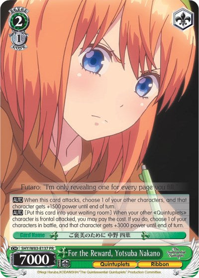 For the Reward, Yotsuba Nakano (5HY/W83-E137 PR) - The Quintessential Quintuplets