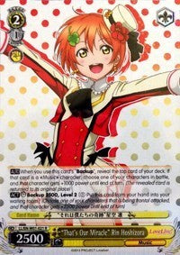 "That's Our Miracle" Rin Hoshizora (LL/EN-W01-021 R) - Love Live! DX