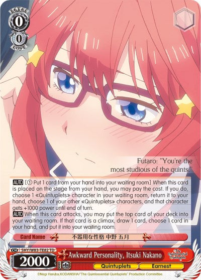 Awkward Personality, Itsuki Nakano (5HY/W83-TE82 TD) - The Quintessential Quintuplets
