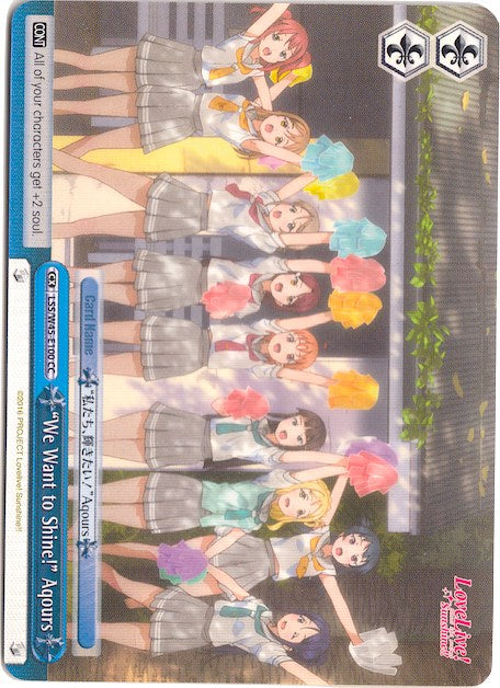 "We Want to Shine!" Aqours (LSS/W45-E100 CC) - Love Live! Sunshine!!