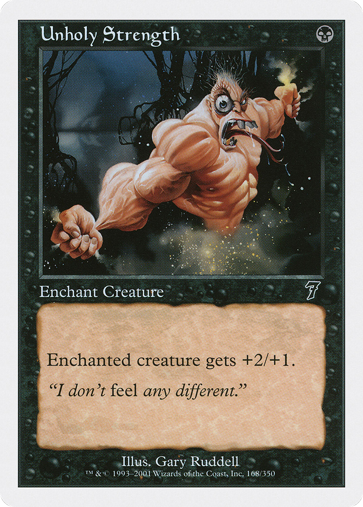 Unholy Strength [Seventh Edition] Foil