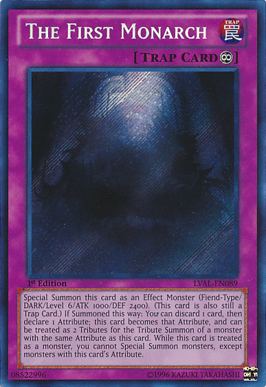 The First Monarch [LVAL-EN089] Secret Rare - Josh's Cards