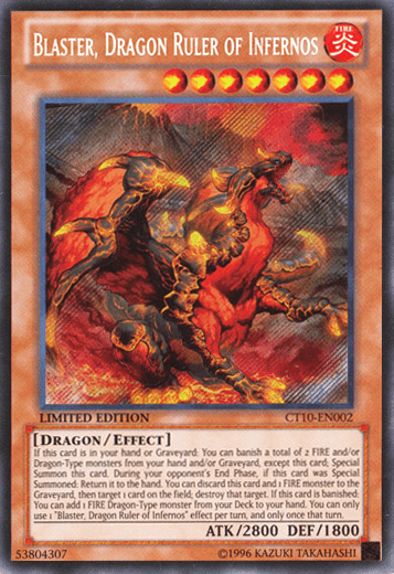 Blaster, Dragon Ruler of Infernos [CT10-EN002] Secret Rare - Josh's Cards